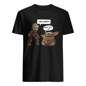 I am Groot and Baby Yoda I am shirt
